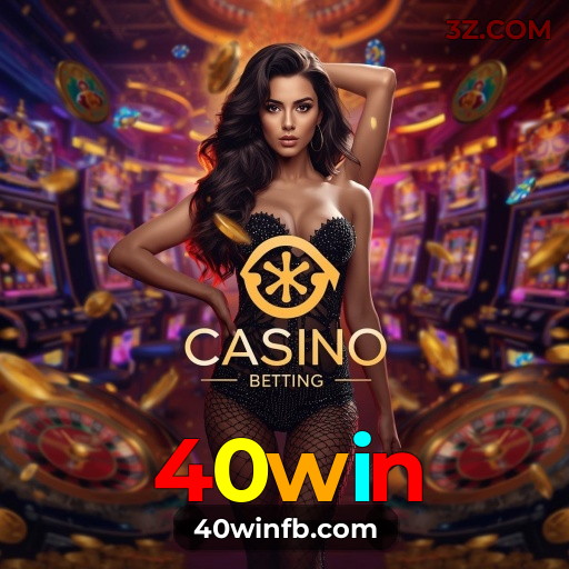 Login 40win | Cassino Online Confiável no Brasil